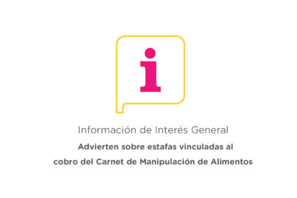 Advierten sobre estafas vinculadas al cobro del Carnet de Manipulación de Alimentos